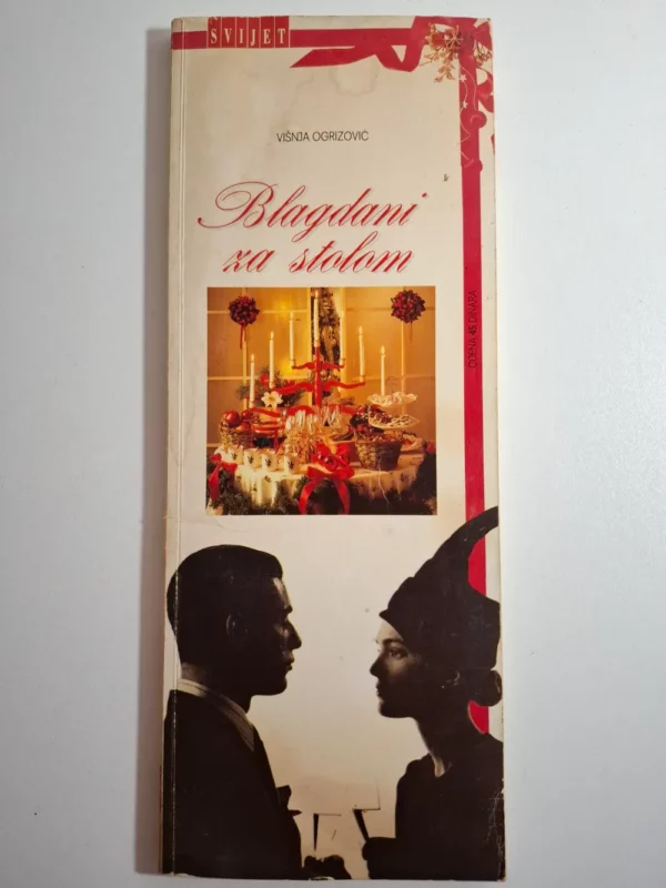 knjiga Blagdani za stolom - Višnja Ogrizović - kuharica