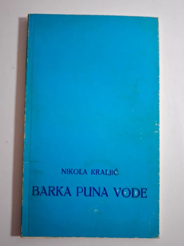 knjiga Barka puna vode - Nikola Kraljić
