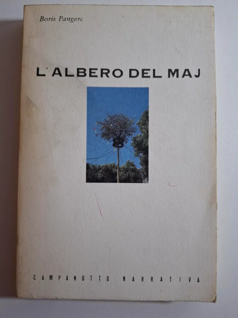 knjiga L'Albero del maj - Boris Pangerc , Campanotto Narrativa