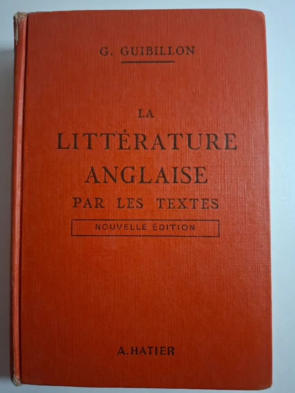 knjiga La litterature anglaise par les textes - Guibillon