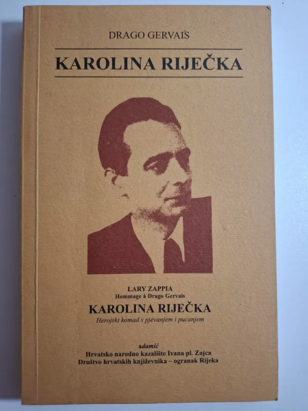 knjiga Drago Gervais - Karolina Riječka