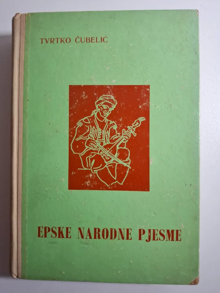 knjiga Tvrtko Čubelić - Epske narodne pjesme