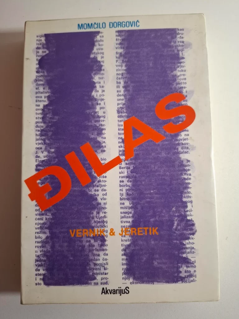 knjigaMomčilo Đorgović : Đilas – vernik i jeretik