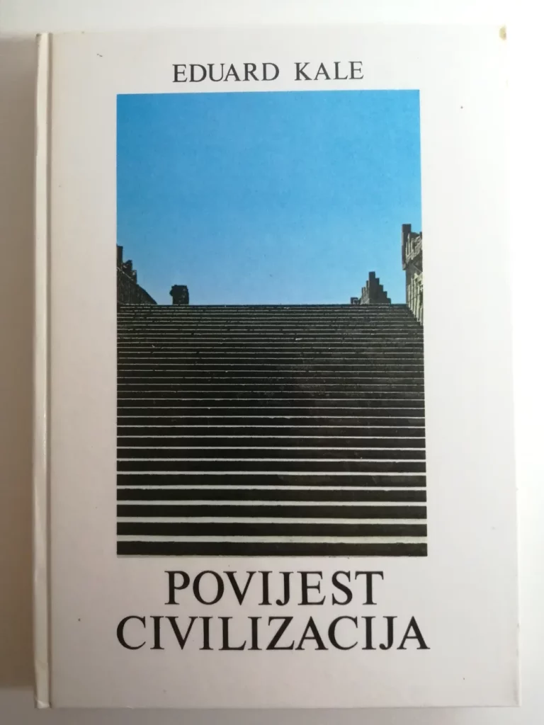 Povijest civilizacija Eduard Kale