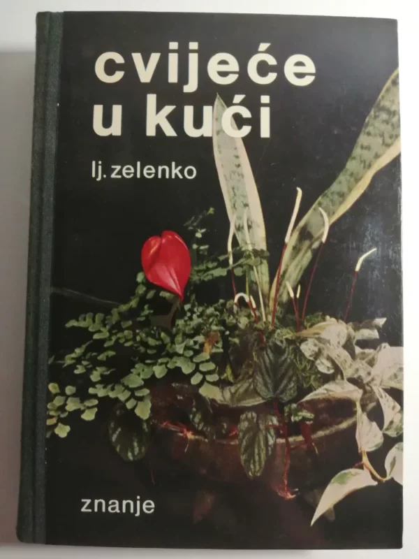 knjiga Cvijeće u kući - Ljerka Zelenko