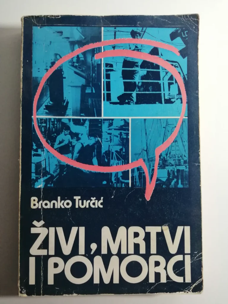 knjiga Živi, mrtvi i pomorci - Branko Turčić