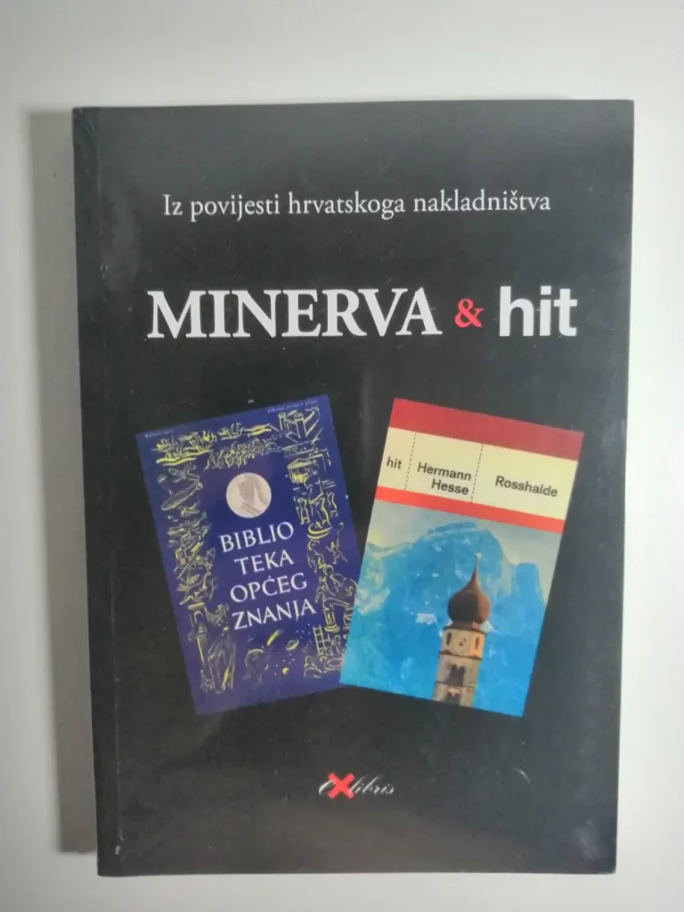 Knjiga Iz povijesti hrvatskog nakladništva: Minerva i Hit