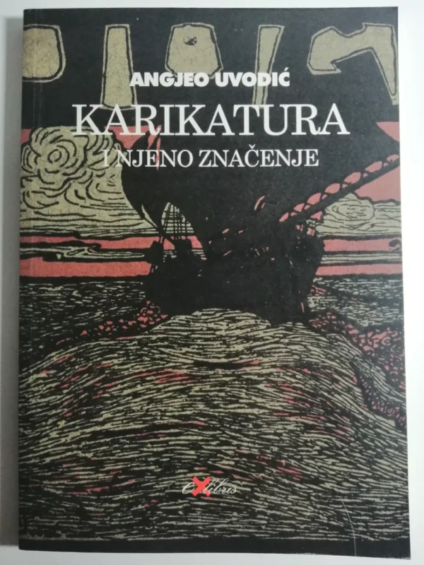 knjiga Angjeo Uvodić – Karikatura i njeno značenje