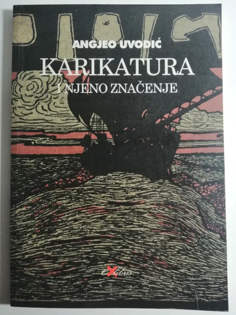 knjiga Angjeo Uvodić – Karikatura i njeno značenje