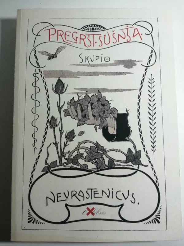 knjiga PREGRŠT SUŠNJA - Vicko Mihaljević Neurastenicus