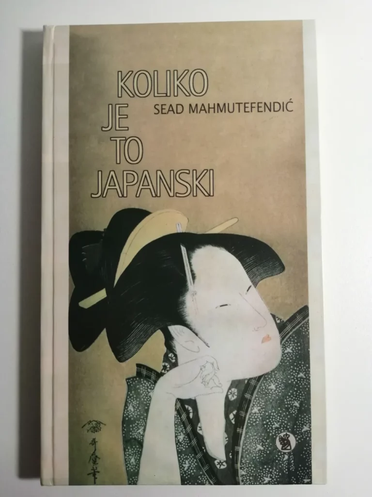 knjiga Koliko je to japanski - Sead Mahmutefendić