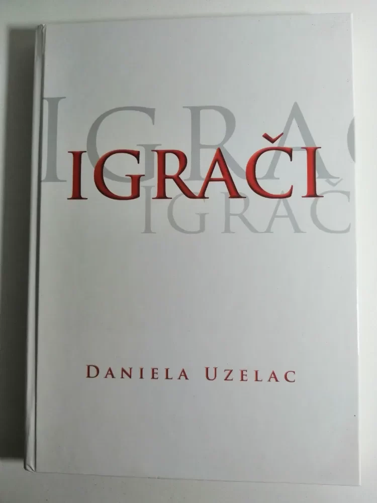 knjiga Igrači - Daniela Uzelac