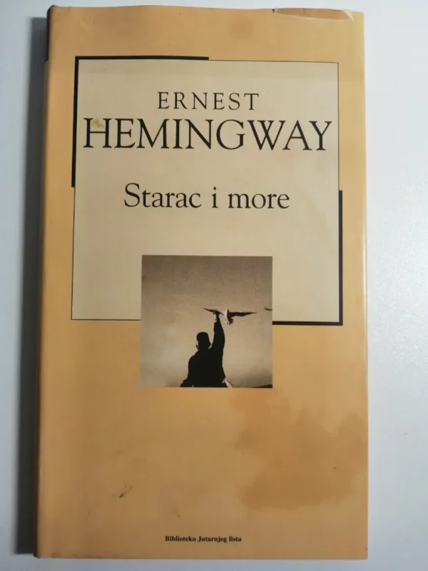 Ernest Hemingway - STARAC I MORE - Slika 3