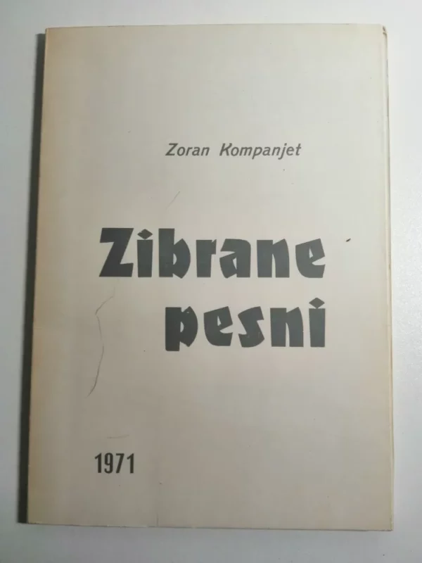 knjiga Zoran Kompanjet - Zibrane pesmi