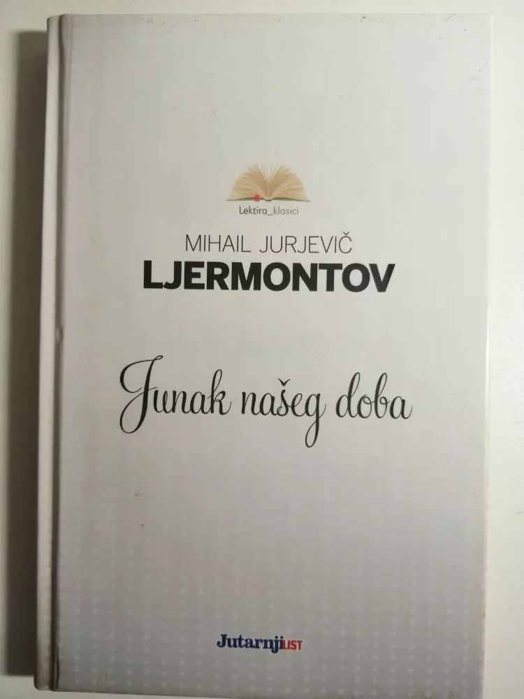 knjiga Mihail Jurjevič Ljermontov - Junak našeg doba