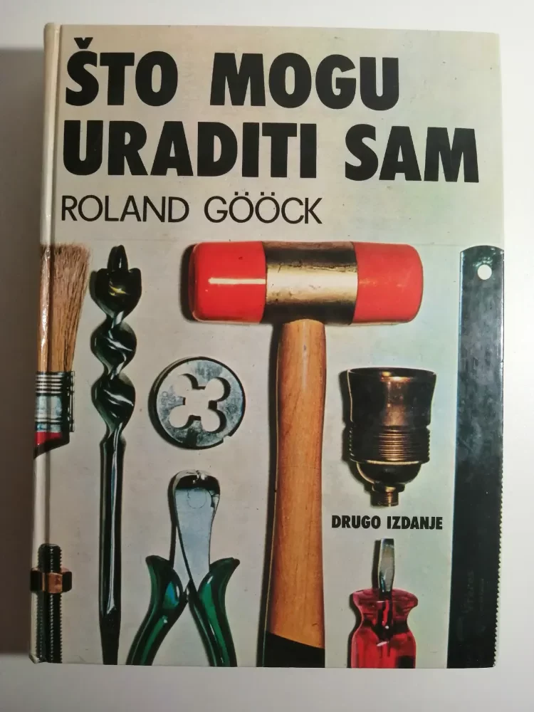 knjiga Što mogu uraditi sam - Roland Gööck
