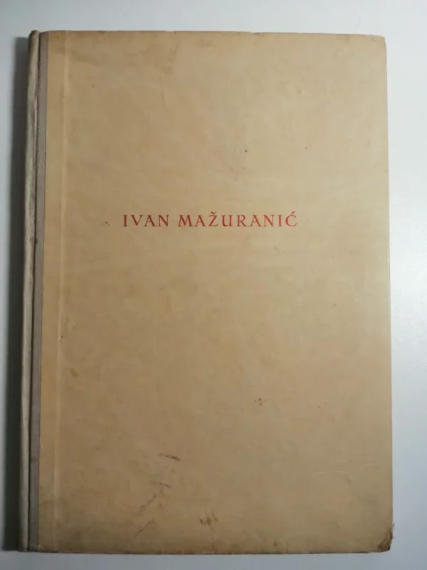 knjiga Smrt Smail-age Čengijića - Mažuranić Ivan