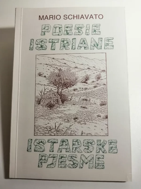 knjiga Mario Schiavato - Poesie Istriane - Istarske pjesme