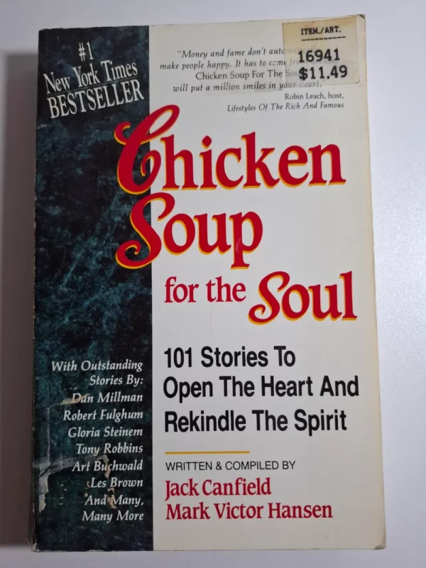 knjiga Chicken soup for the soul - 101 stories to open the heart and rekindle the spirit, Jack Canfield and Mark Victor Hansen