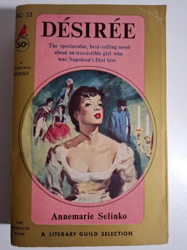 knjiga Desiree - Annemarie Selinko - povijesni roman o Napoleonovoj prvoj ljubavi
