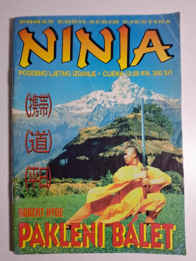 Ninja - roman borilačkih vještina , Robert Hyde PAKLENI BALET - posebno ljetno izdanje