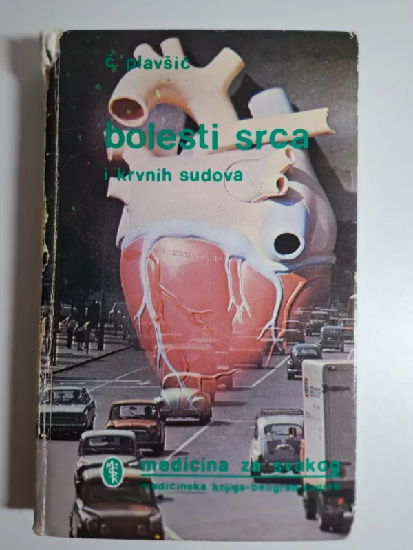 knjiga Čedomil Plavšić - Bolesti srca i krvnih sudova