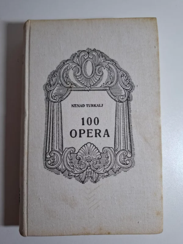 knjiga Nenad Turkalj - 100 opera
