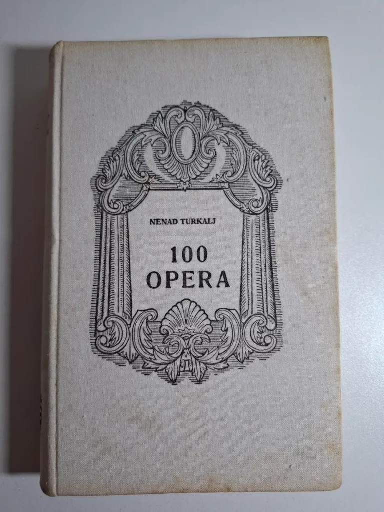 knjiga Nenad Turkalj - 100 opera