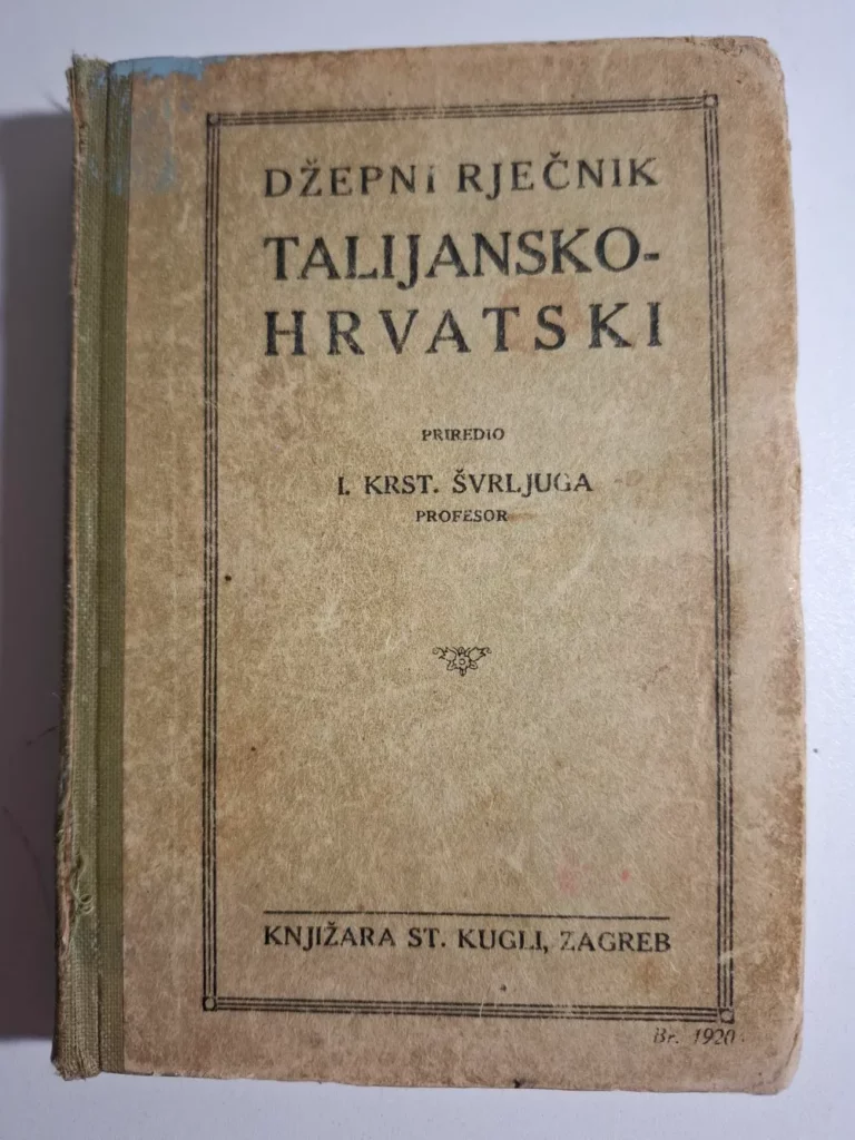 Džepni rječnik Talijansko-hrvatski Knjižara St Kugli Zagreb 1927