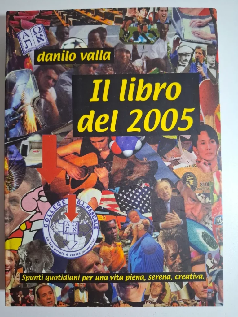 Il libro del 2005 - Danilo Valla , spunti quotidiani per una vita piena, serena, creativa