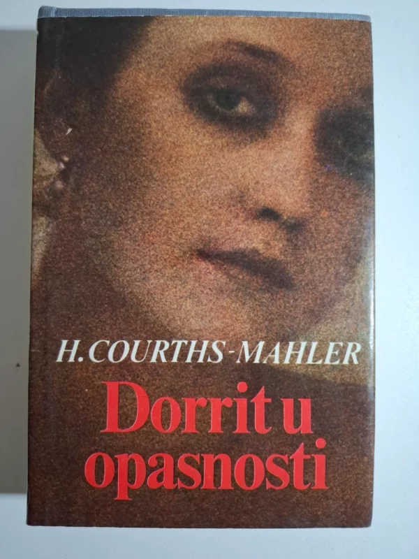 knjiga Dorrit u opasnosti - Hedwig Courths-Mahler