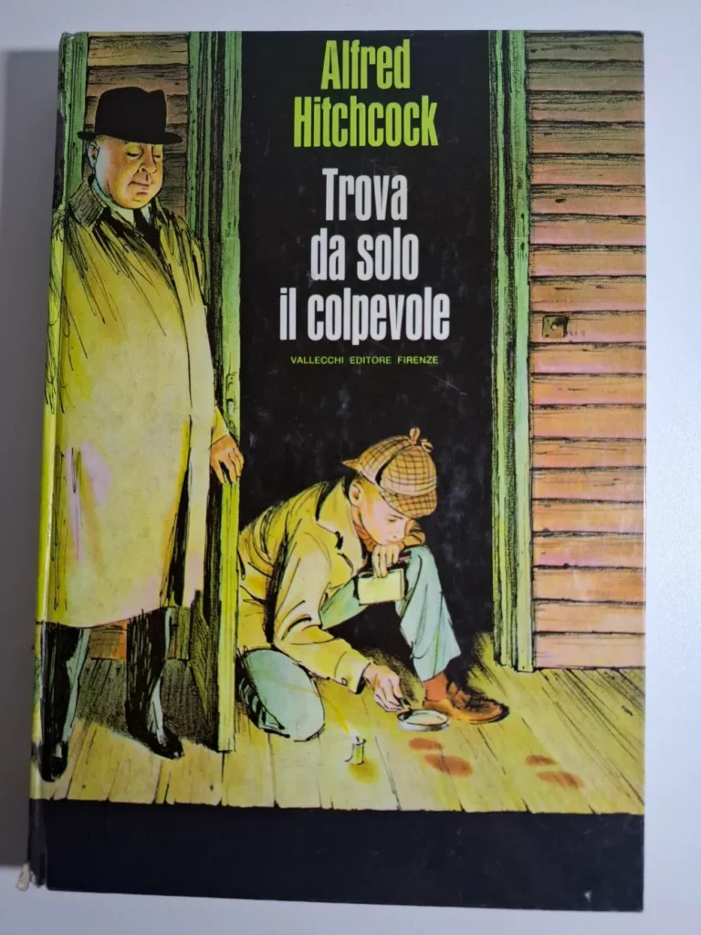 Alfred Hitchcock - Trova da solo il colpevole , Vallecchi Editore Firenze