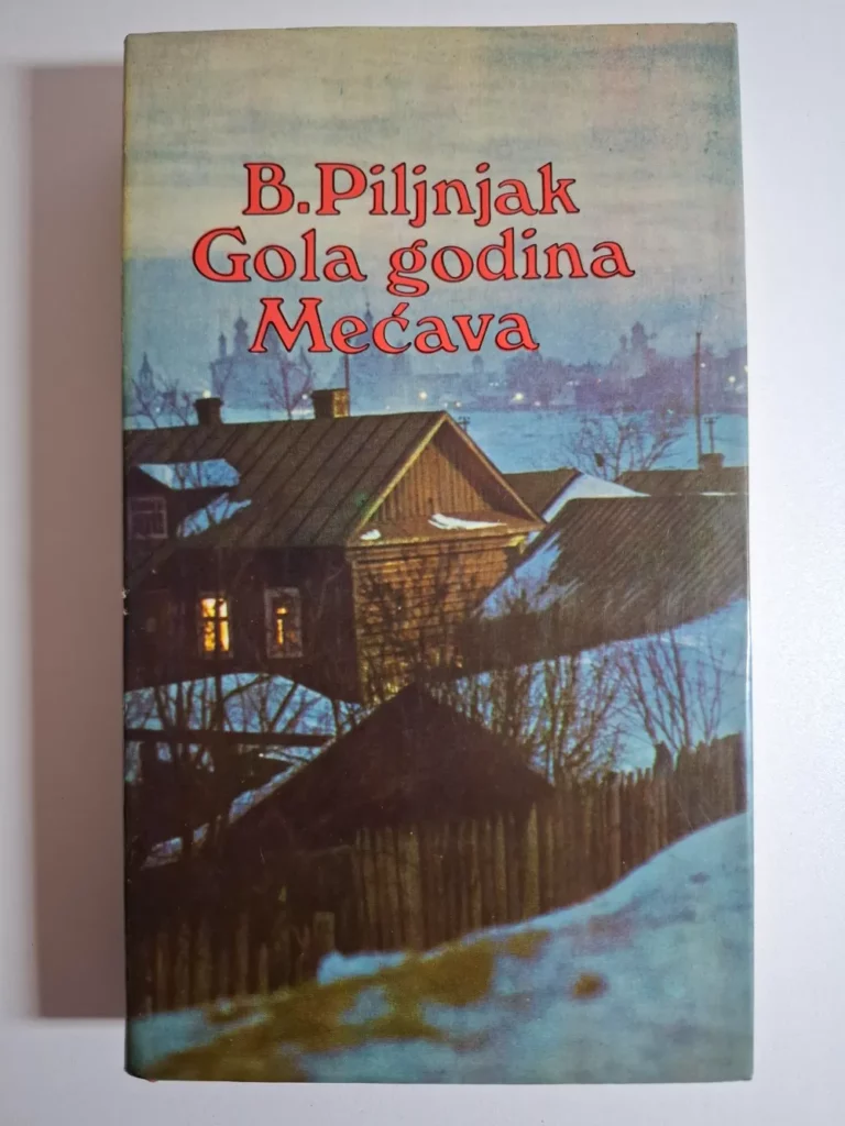 knjiga Boris Andrejevič Piljnjak: Gola godina- Mećava