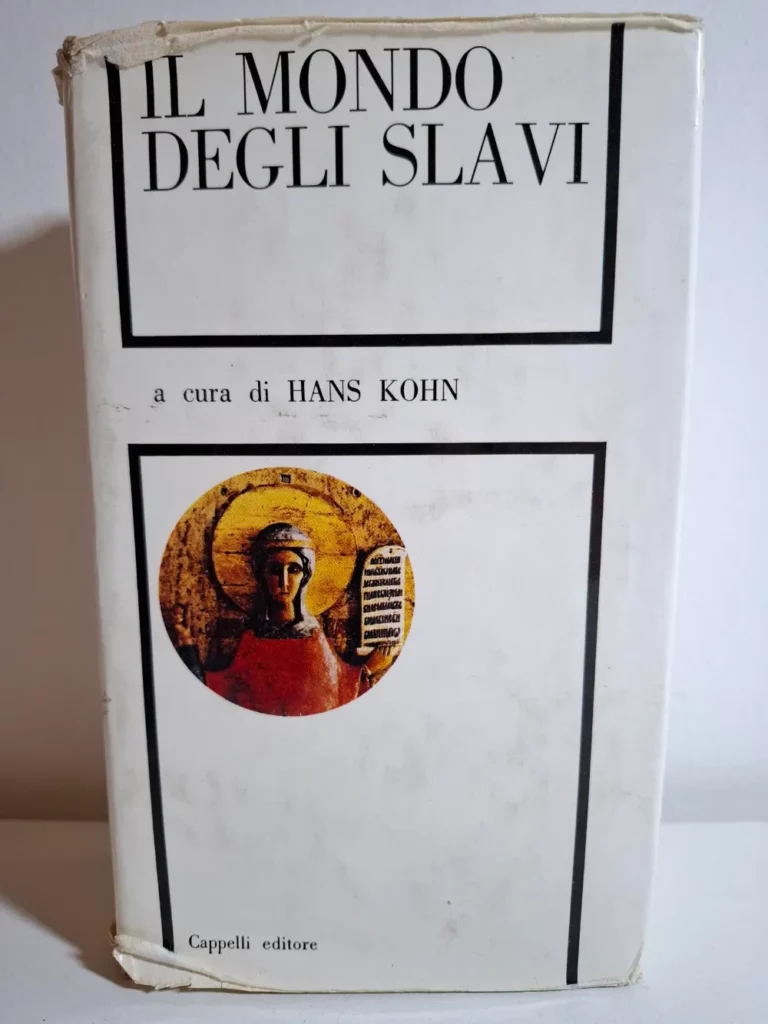 Il mondo degli slavi - a cura di Hans Kohn , Cappelli editore