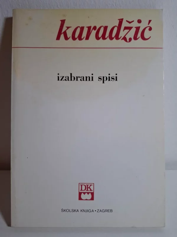 knjiga Vuk Stefanović Karadžić - Izabrani spisi