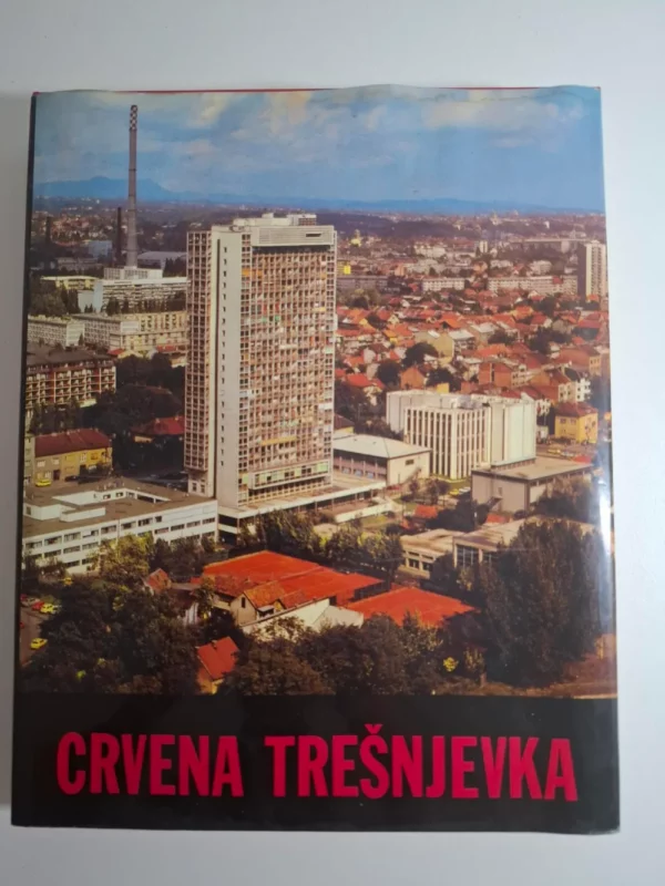 Drago Zdunić (ur.): Crvena Trešnjevka