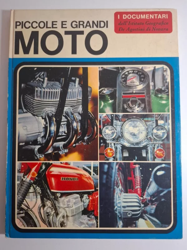 Piccole e grandi moto i documentari dell'Istituto geografico De Agostini di Novara