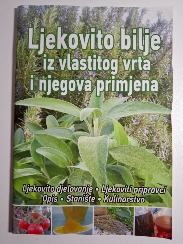 Ljekovito bilje iz vlastitog vrta i njegova primjena