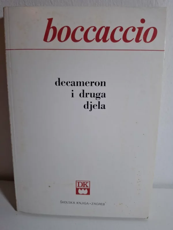 knjiga Giovanni Boccaccio - Decameron i druga djela