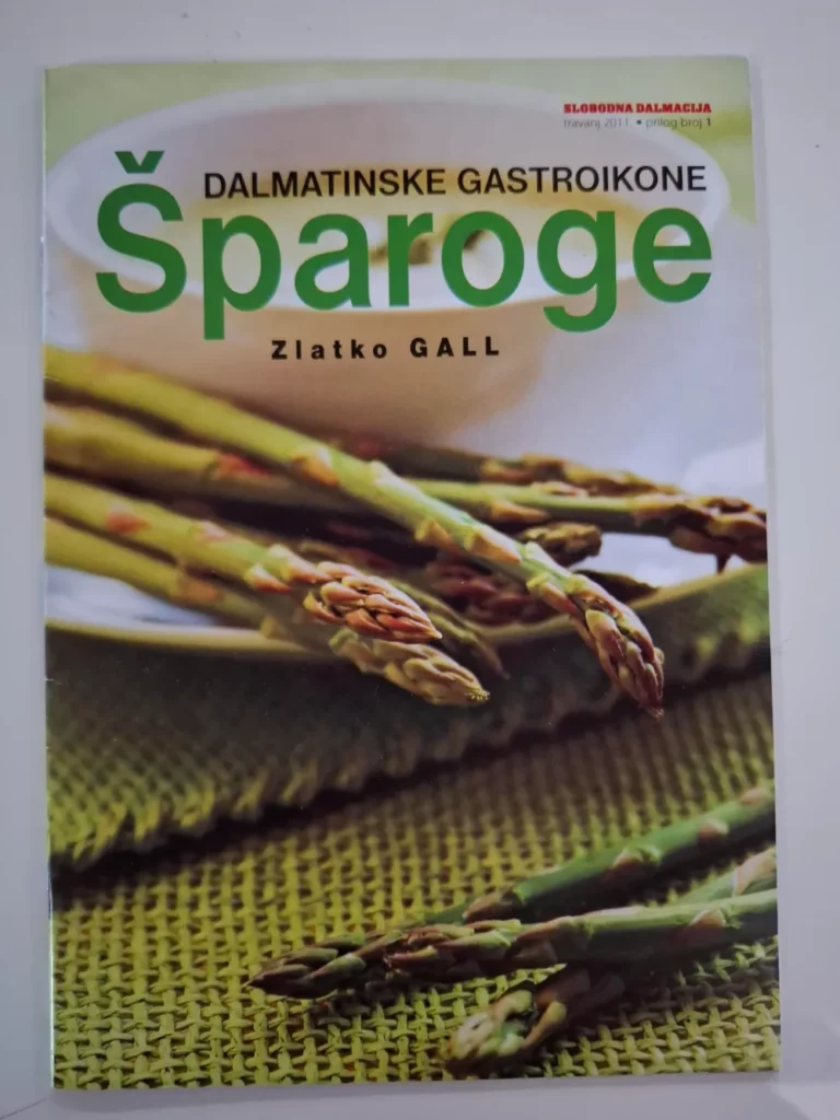 Dalmatinske gastroikone ŠPAROGE - Zlatko Gall , prilog Slobodne Dalmacije 4/2011