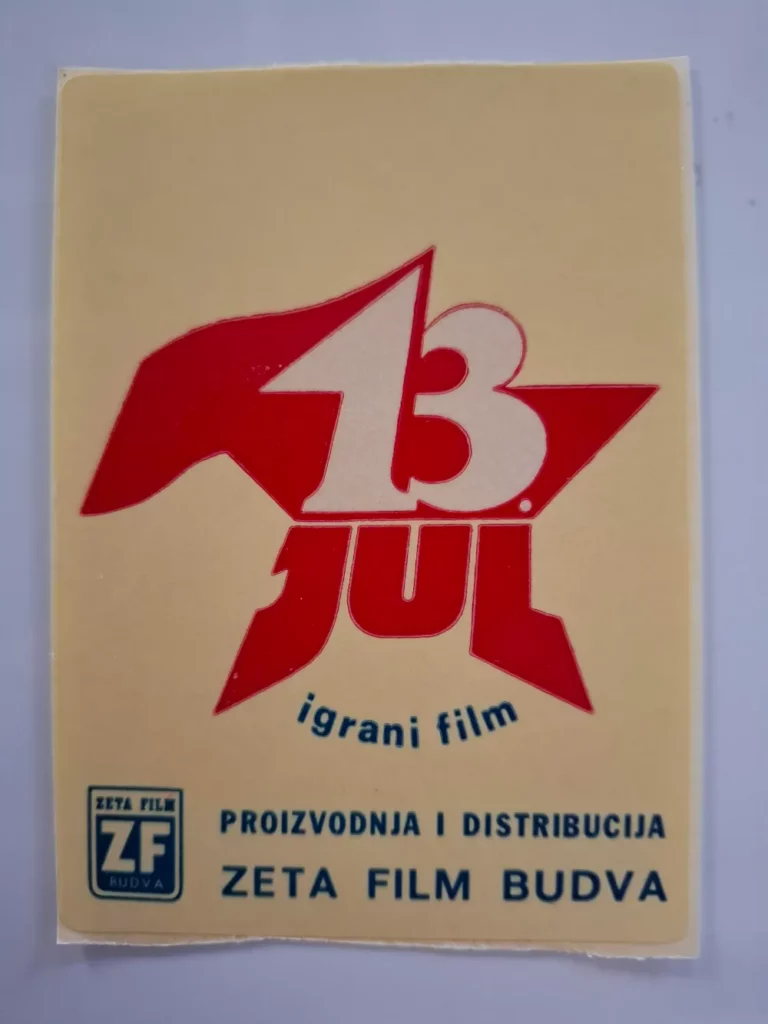 Naljepnica 13. Jul (Trinaesti jul) 1982 igrani film - proizvodnja i distribucija ZETA FILM Budva - reklama