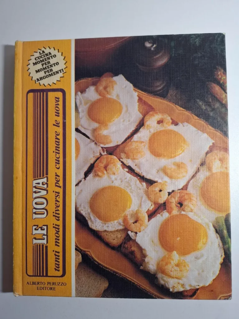 LE UOVA - tanti modi diversi per cucinare le uova - Alberto Peruzzo Editore - mnogi različiti načina kuhanja jaja