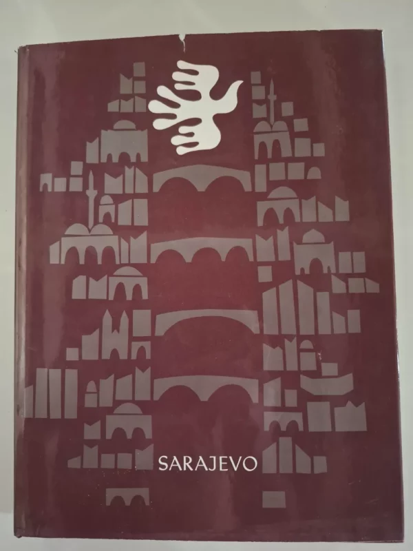 SARAJEVO - rjeđa monografija , izdavač Turistički savez Sarajeva