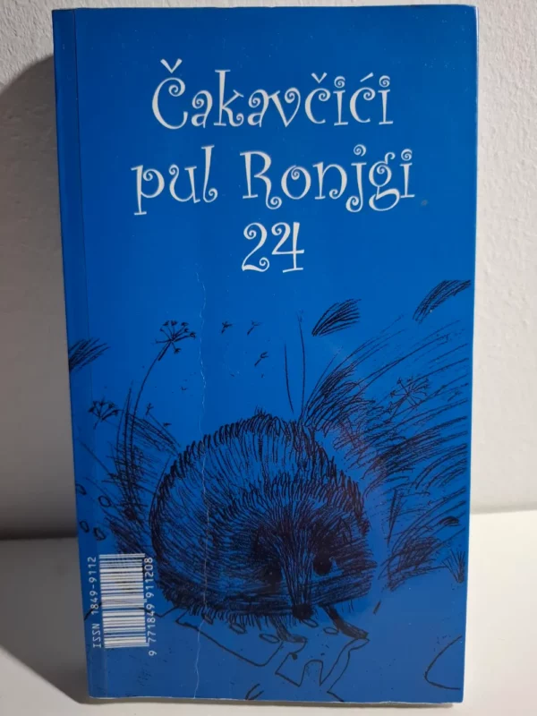 Čakavčići pul Ronjgi 24 - literarna ostvarenja na čakavskom govoru, Nakladnik Ustanova "Ivan Matetić Ronjgov"