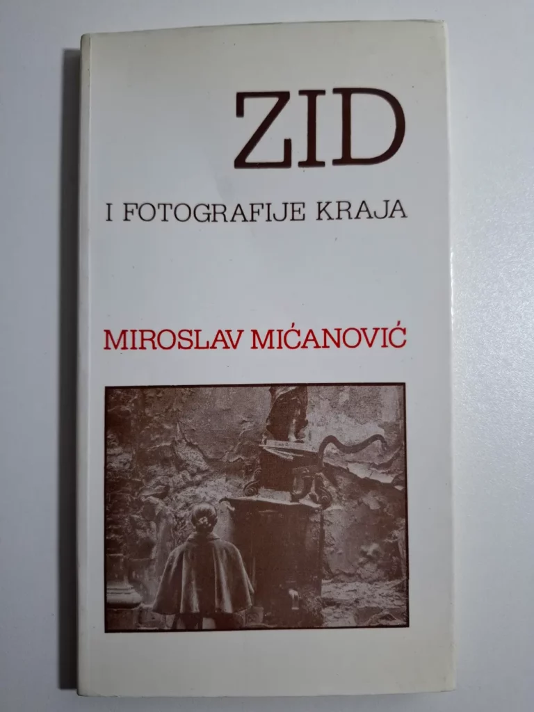 Zid i fotografije kraja - Miroslav Mićanović