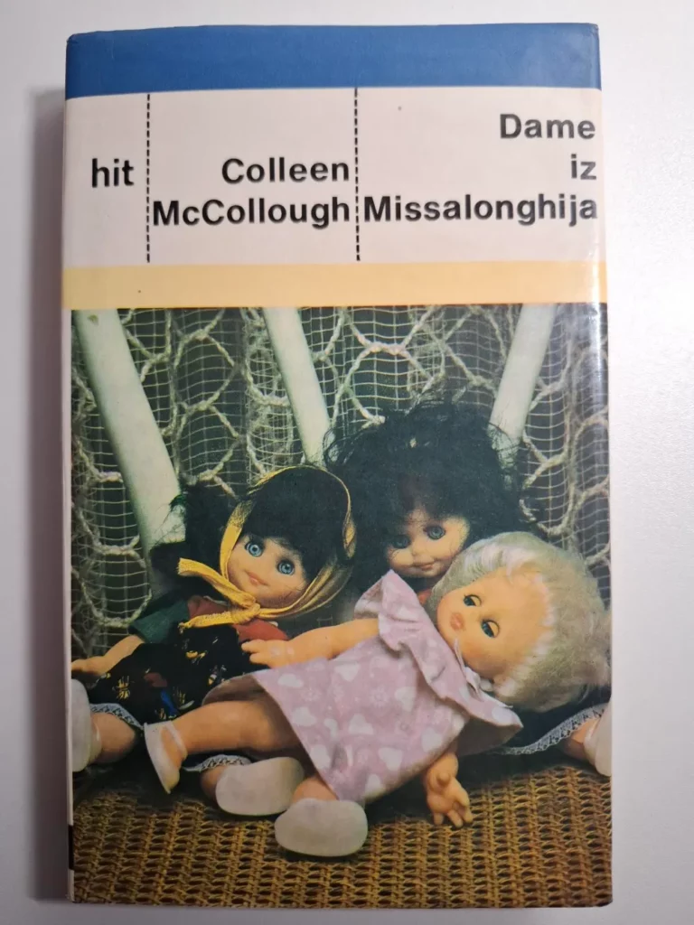 Colleen McCollough: Dame iz Missalonghija