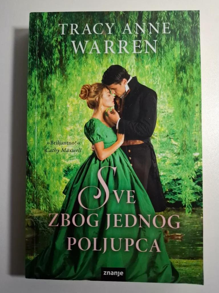 Sve zbog jednog poljupca Tracy Anne Warren