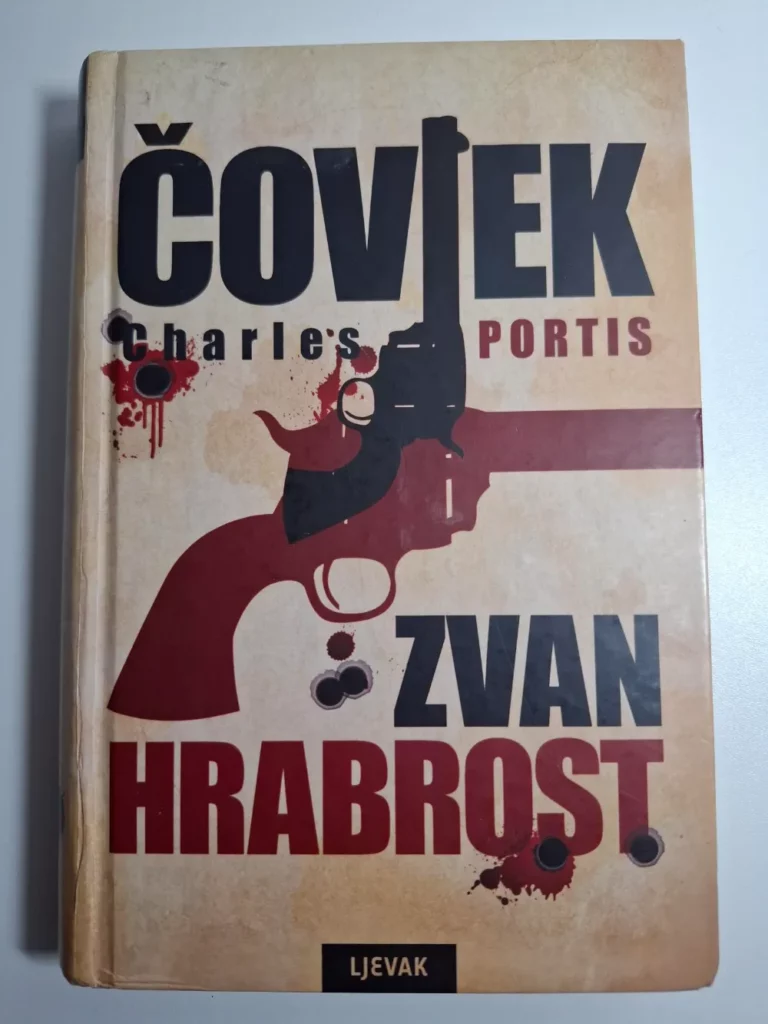 Charles Portis : Čovjek zvan hrabrost