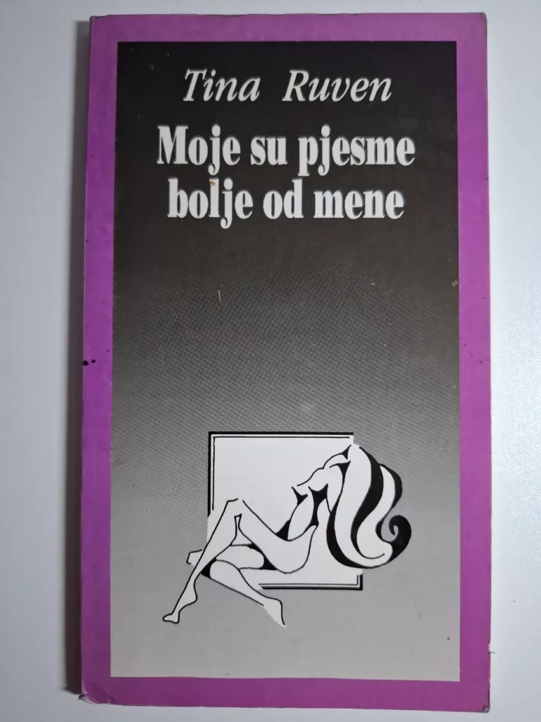 Tina Ruven - Moje su pjesme bolje od mene