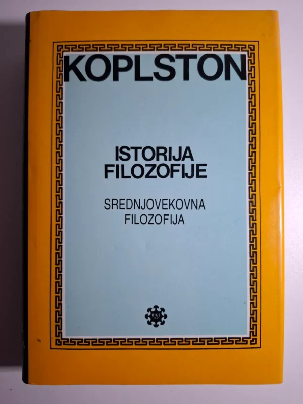 Frederik Koplston - Istorija filozofije: srednjovekovna filozofija